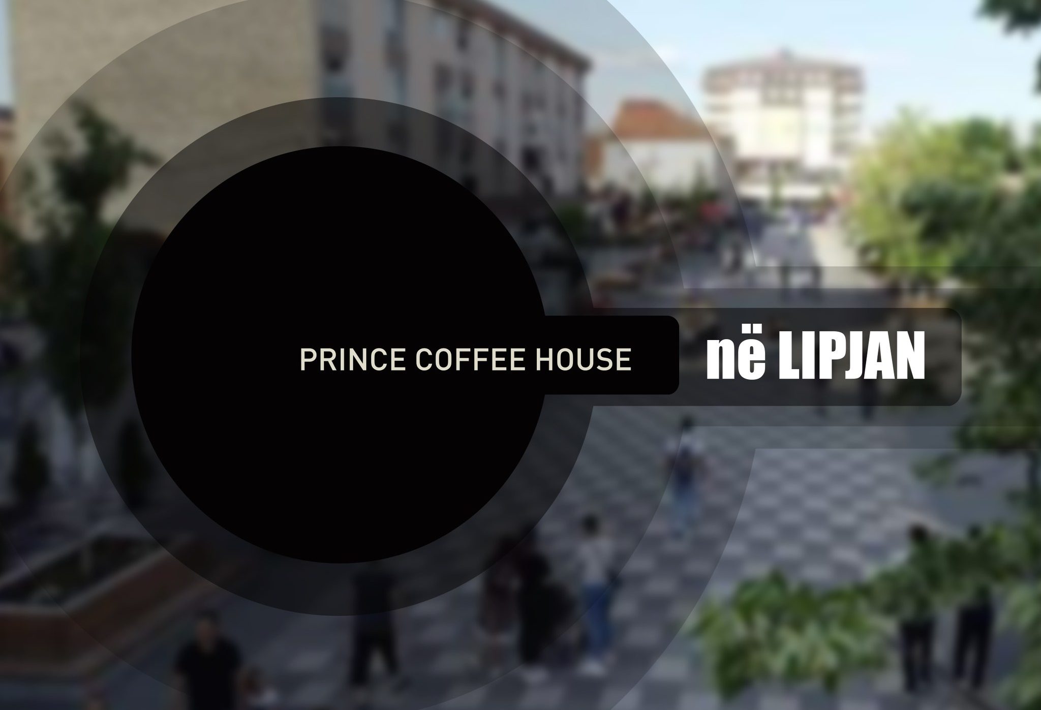 Prince Coffee House tani edhe në Lipjan