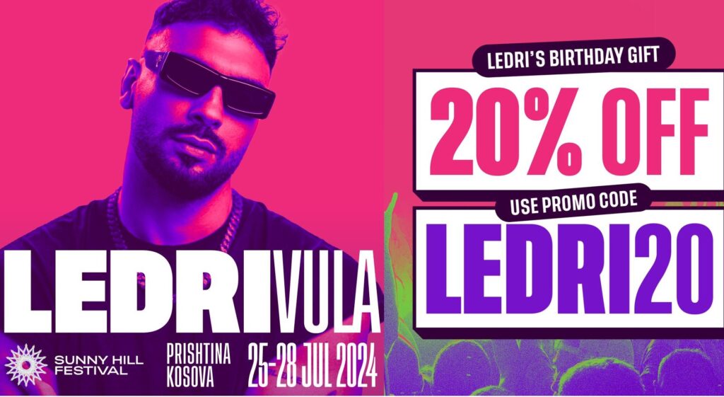 Përdor kodin LEDRI VULA – Sunny Hill liron 20% biletat e festivalit për ditëlindjen e artistit