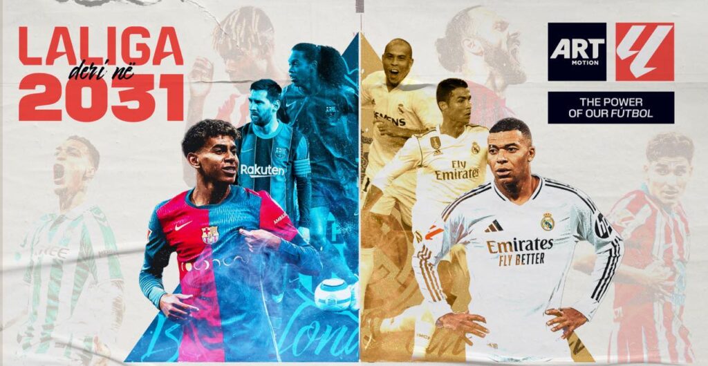 LALIGA një dekadë në Artmotion – Rivaliteti i El Clasico-s vazhdon deri në 2031! LALIGA një dekadë në Artmotion – Rivaliteti i El Clasico-s vazhdon deri në 2031!